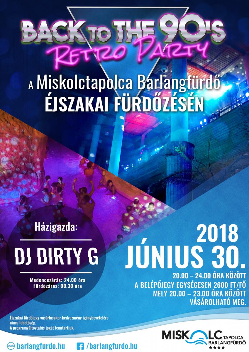 Back to the 90’s Retro Party a Miskolctapolca Barlangfürdő éjszakai fürdőzésén!